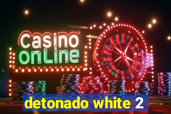 detonado white 2